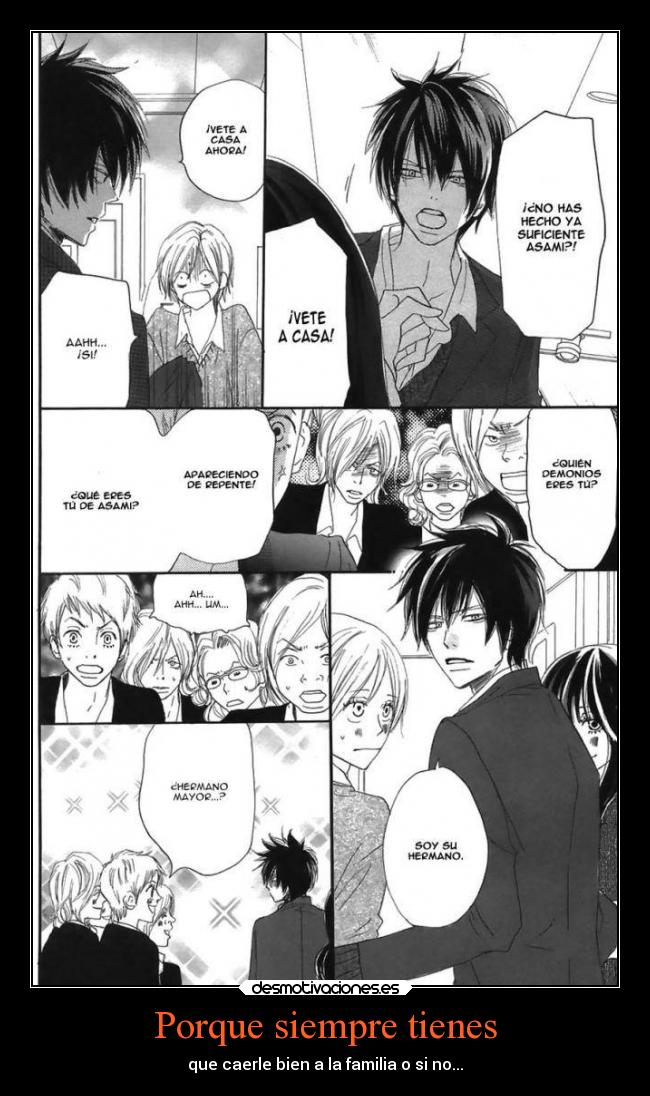 Porque siempre tienes - que caerle bien a la familia o si no...