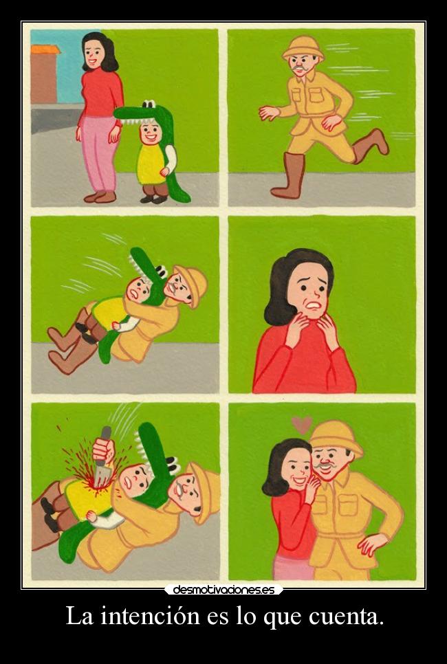 La intención es lo que cuenta. - 