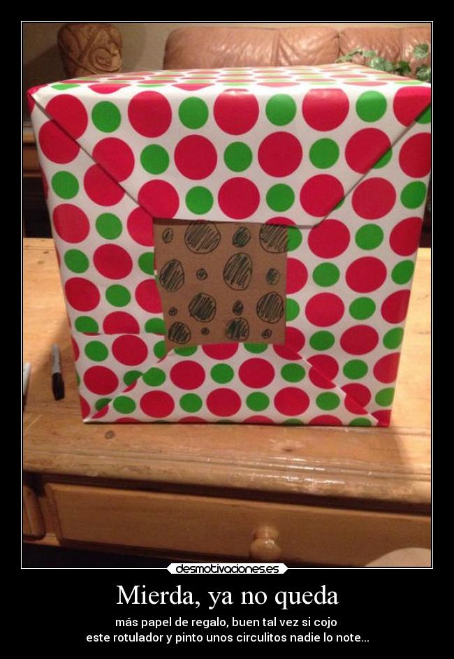 carteles humor nadie notar papel regalo acabarse pintar desmotivaciones