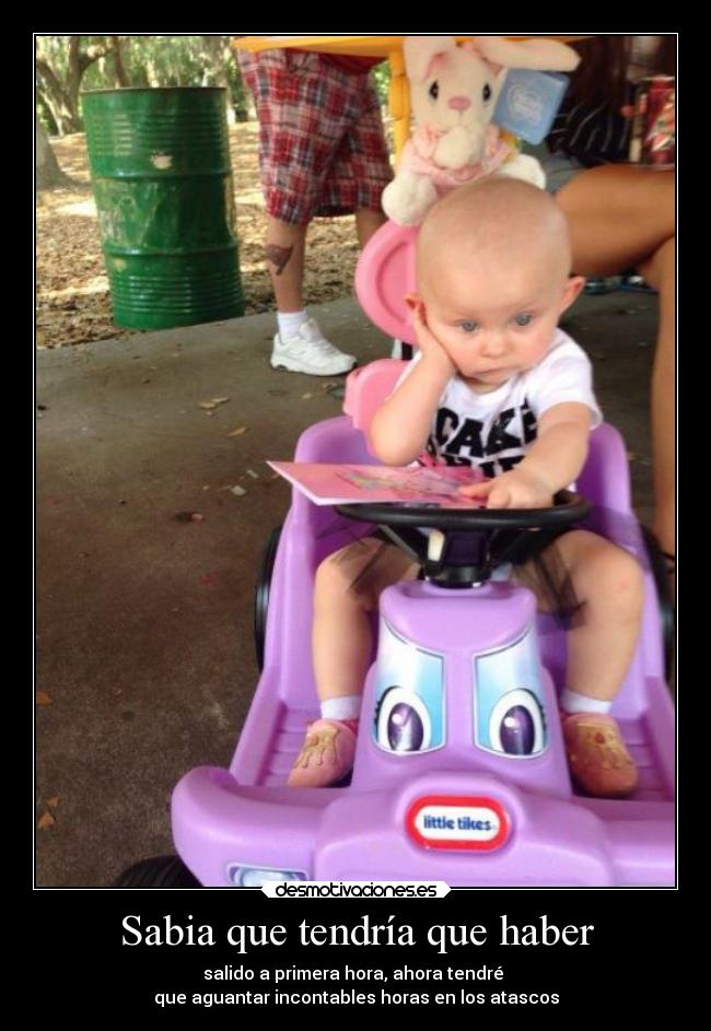 Sabia que tendría que haber -