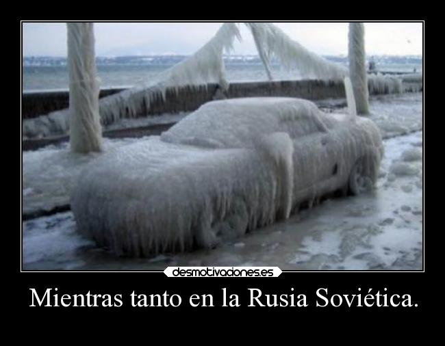 carteles humor rusiasovietica coches frio hielo breathebreathe desmotivaciones