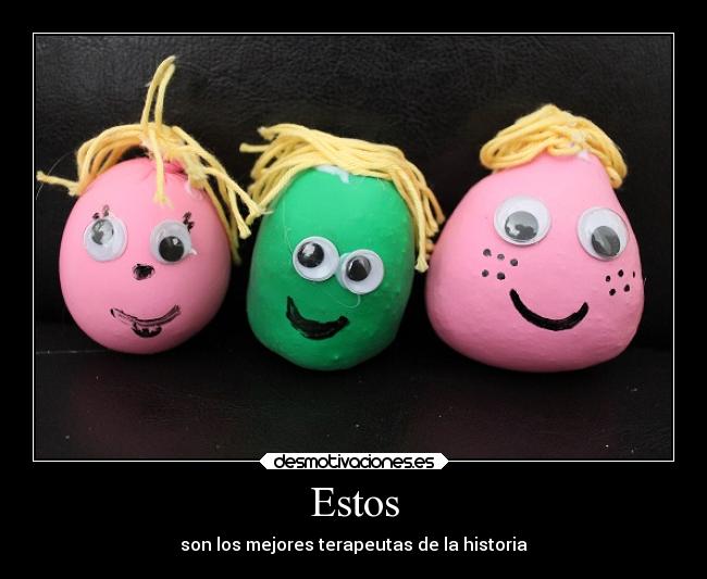 Estos - son los mejores terapeutas de la historia