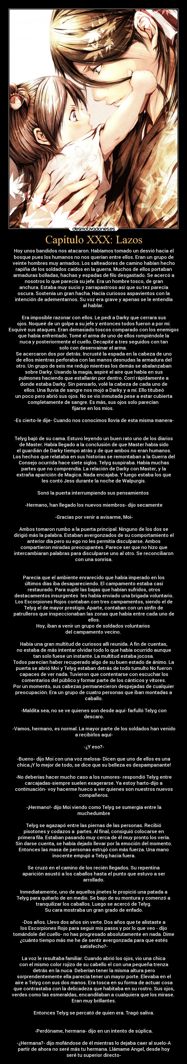 Capítulo XXX: Lazos -