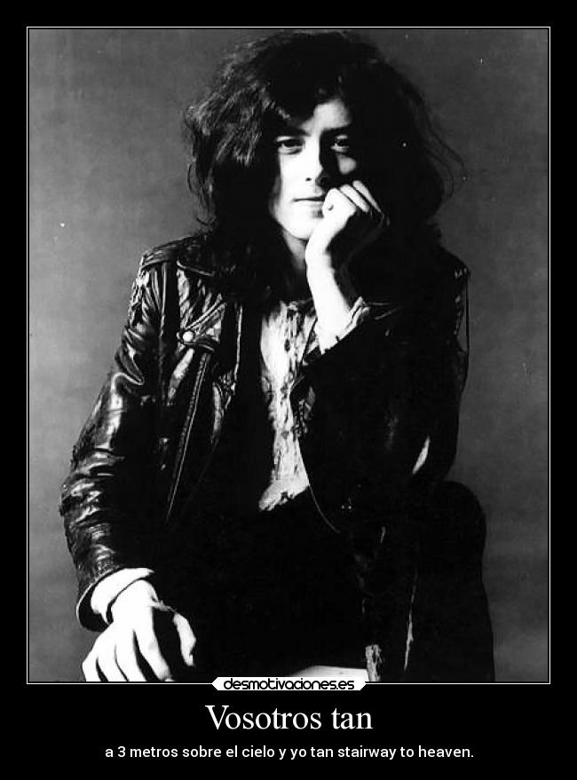 carteles ideas jimmypage ledzeppelin stairwaytoheaven desmotivaciones