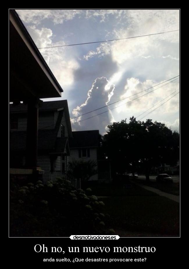 carteles imaginacion humor malo monstruo nubes desmotivaciones