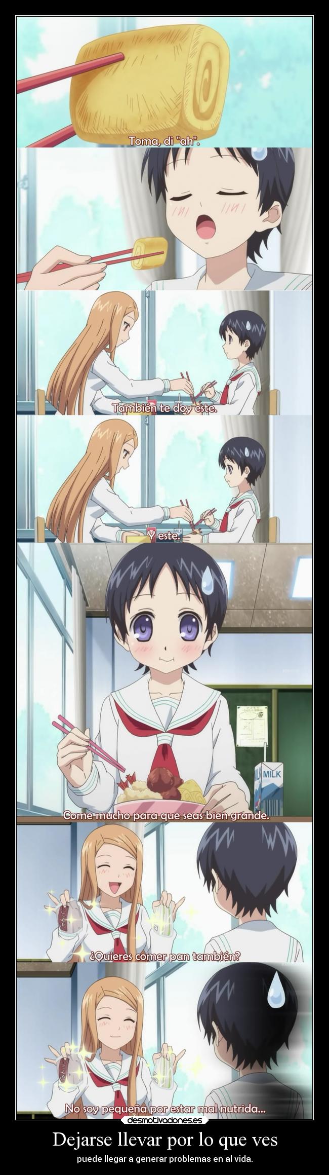 Dejarse llevar por lo que ves -