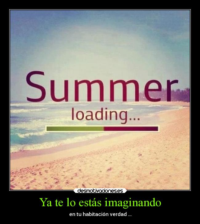 Ya te lo estás imaginando -
