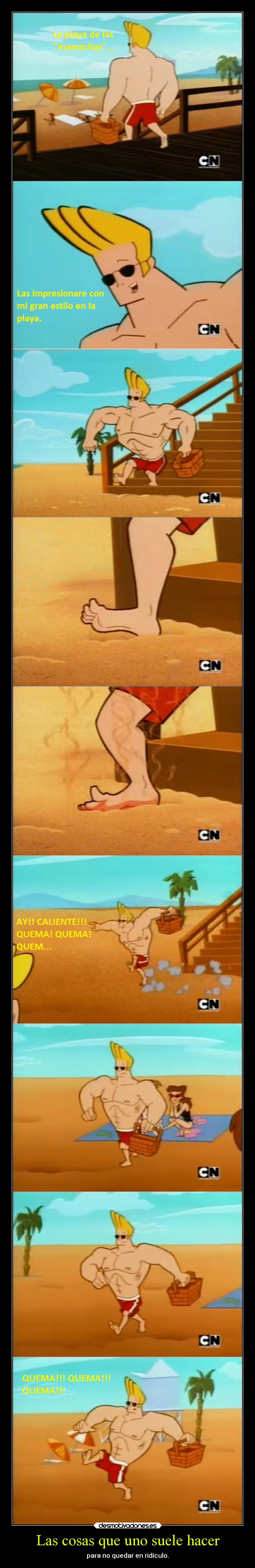 carteles infancia risa humor cosas que uno hace para quedar ridiculo johnny bravo ejercitodemar desmotivaciones