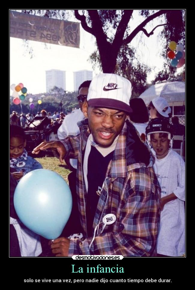 La infancia - solo se vive una vez, pero nadie dijo cuanto tiempo debe durar.