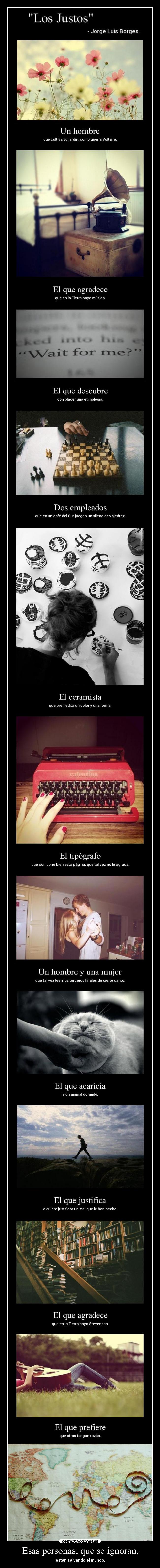 carteles literatura arte jorgeluisborges borges 1981 losjustos estansalvandomundo genialidad dannaconsentida desmotivaciones
