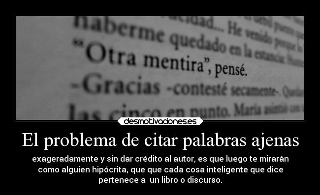 El problema de citar palabras ajenas -