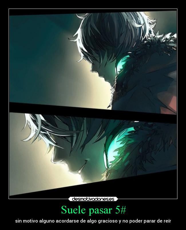 carteles locura vida bartocanibal reir nadiesabeporque suelepasar vocaloid sonrisas desmotivaciones