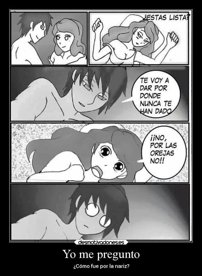 carteles memes meme puta put4 impactado como fue por nariz ahora oreja desmotivaciones