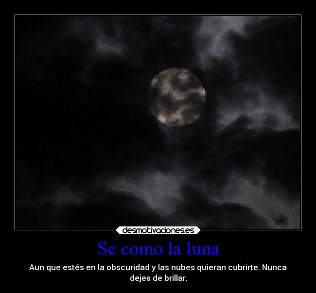 Se como la luna - 