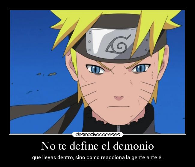 carteles miedo sociedad naruto anime demonio personas malagente rechazo anarana anura desmotivaciones