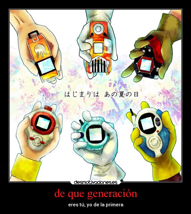 de que generación -