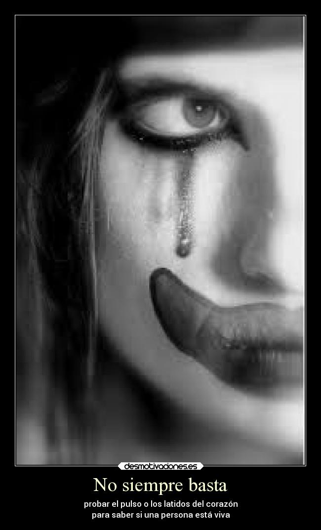 No siempre basta - 
