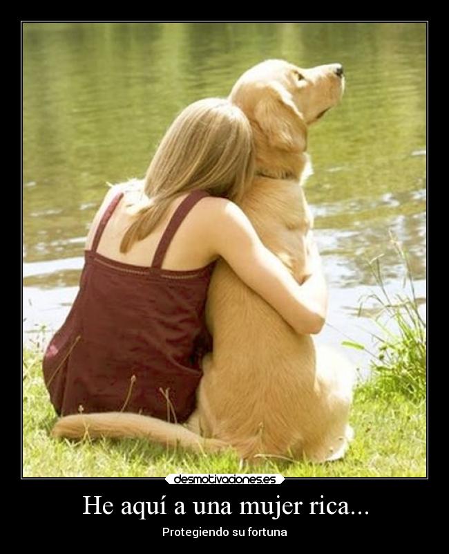 He aquí a una mujer rica... - 
