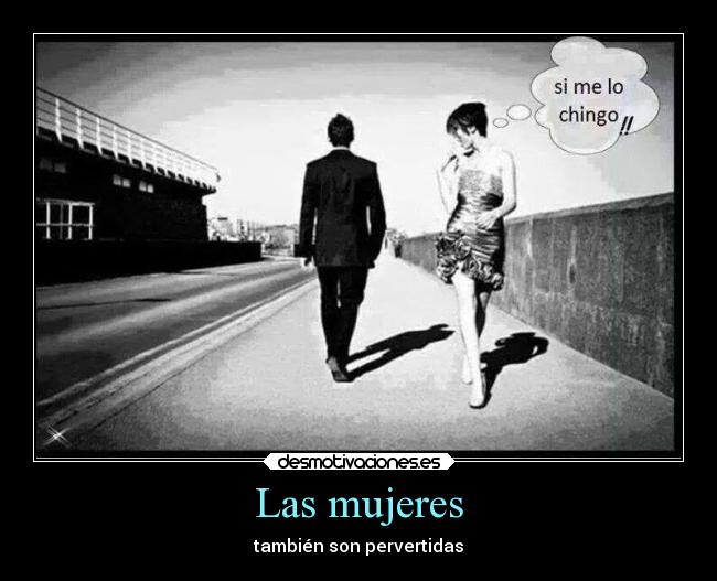 carteles mujer pervertida desmotivaciones