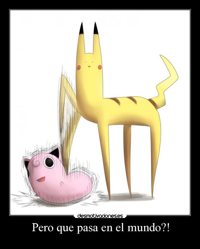 Pero que pasa en el mundo?! - 