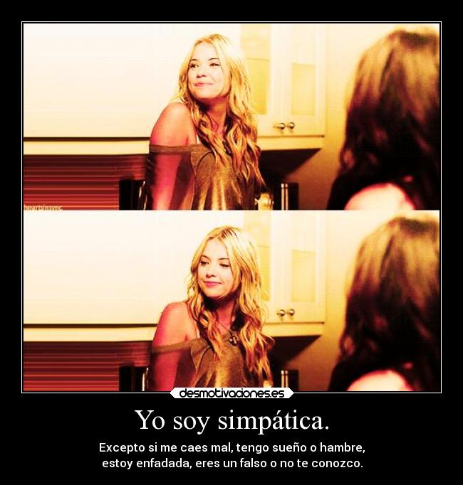 Yo soy simpática. - 