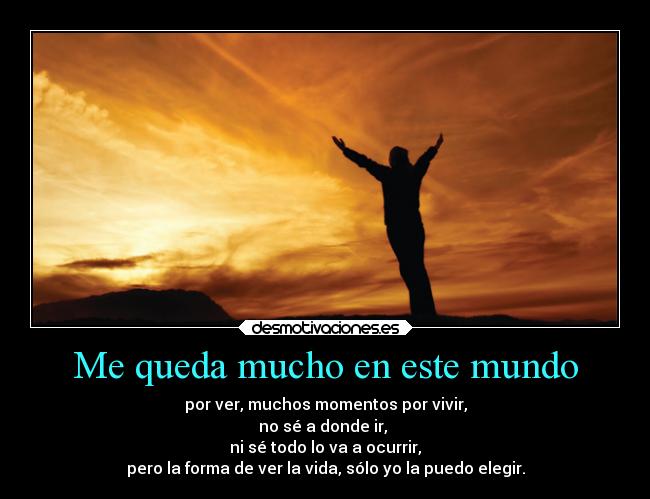 carteles mundo promesas llorar ideas humor felicidad esperanza destino deseos confianza ayuda amor alma alegria desmotivaciones