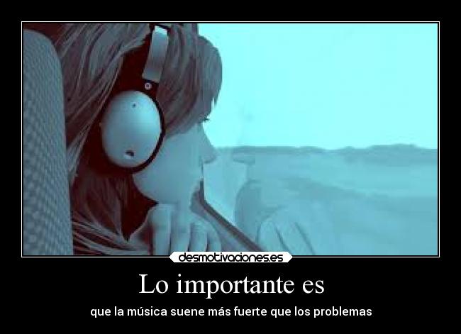 Lo importante es -