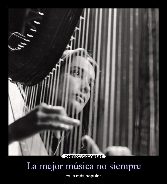 La mejor música no siempre - 