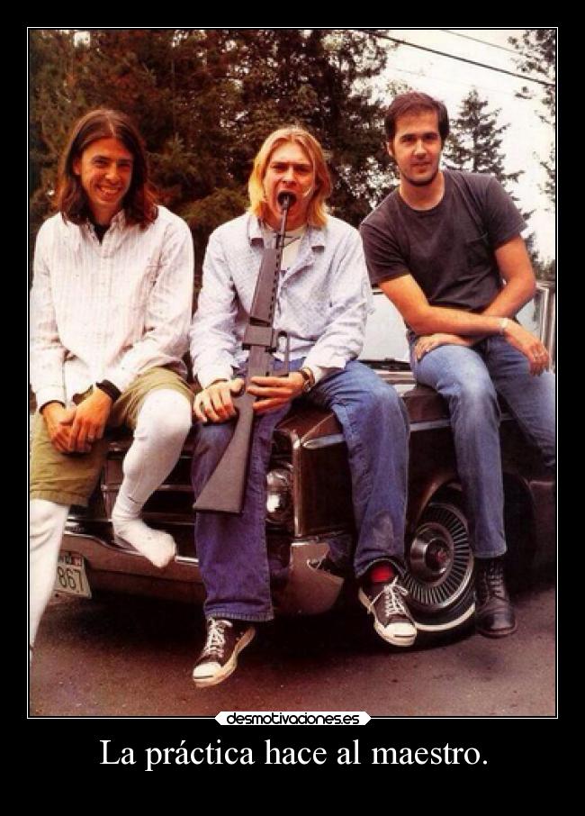 La práctica hace al maestro. -