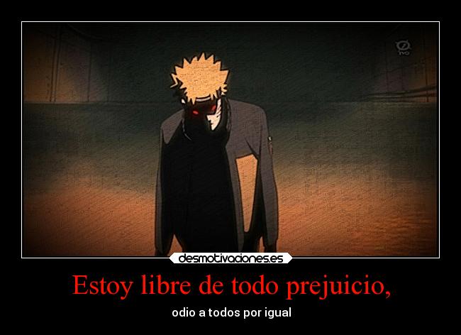 carteles naruto amor odio shippuden kyubi kurama sello desmotivaciones