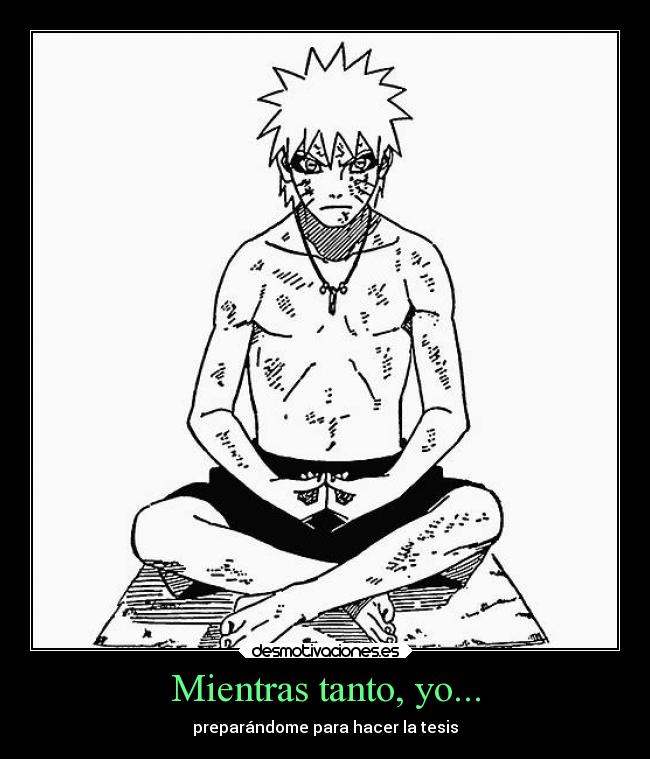 carteles naruto escuela tesis desmotivaciones