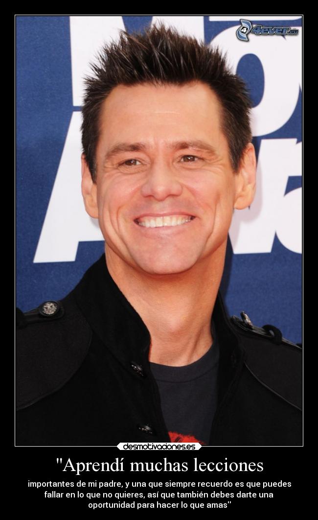 carteles padres vida frases jimcarrey lecciones fallar amar desmotivaciones