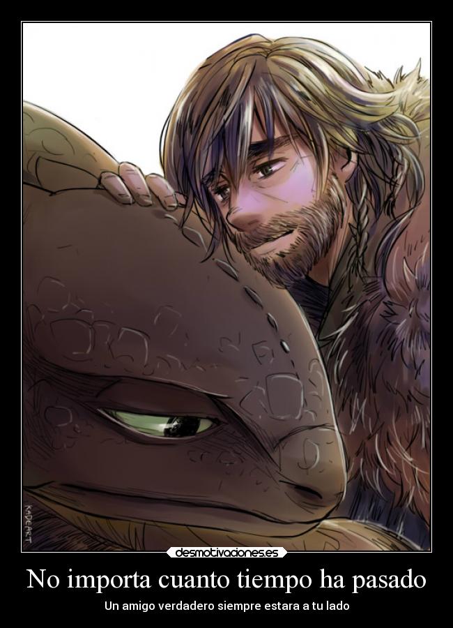 No importa cuanto tiempo ha pasado -