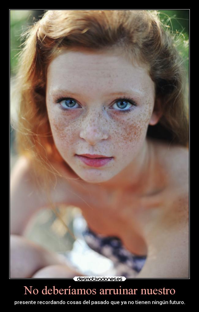 No deberíamos arruinar nuestro -