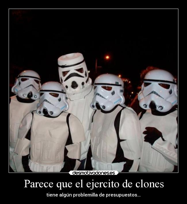 carteles problemas humor star wars clones economicos desmotivaciones