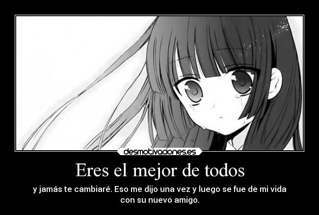 Eres el mejor de todos -