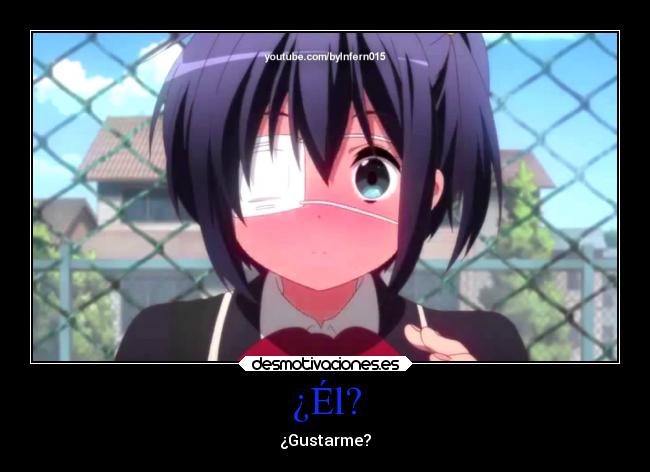 ¿Él? - ¿Gustarme?