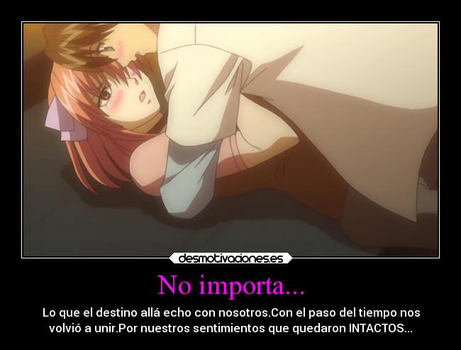 No importa... -