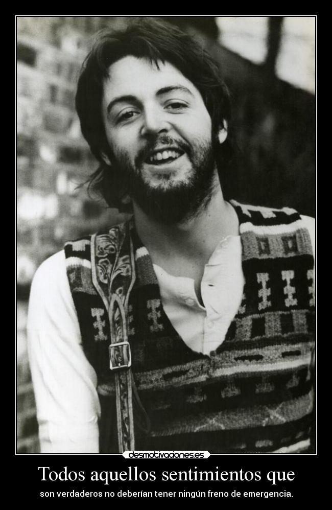 Todos aquellos sentimientos que -