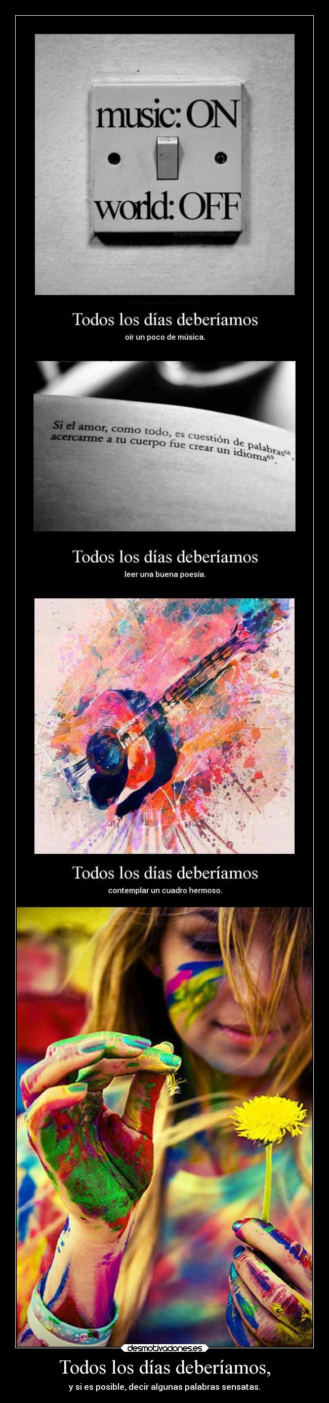 carteles silencio arte literatura vida musica palabras poesia suenos sonrisas dannaconsentida desmotivaciones