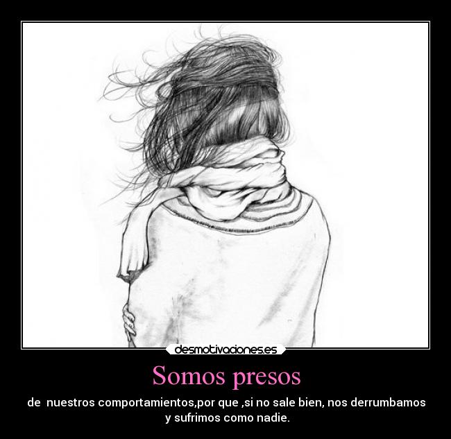 Somos presos -
