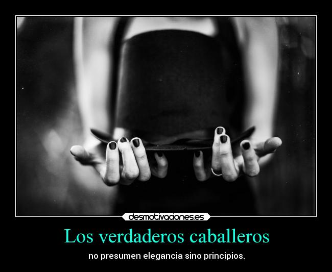 Los verdaderos caballeros -