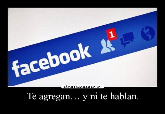 Te agregan… y ni te hablan. - 