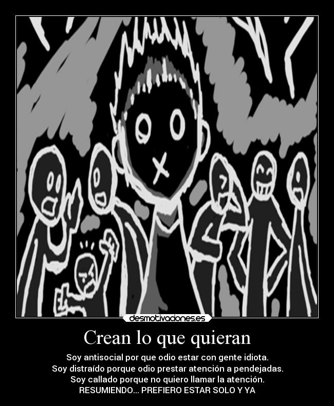 Crean lo que quieran - 