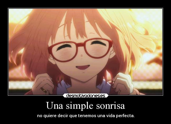 carteles sonrisa vida sonrisa anime render large perfecta desmotivaciones
