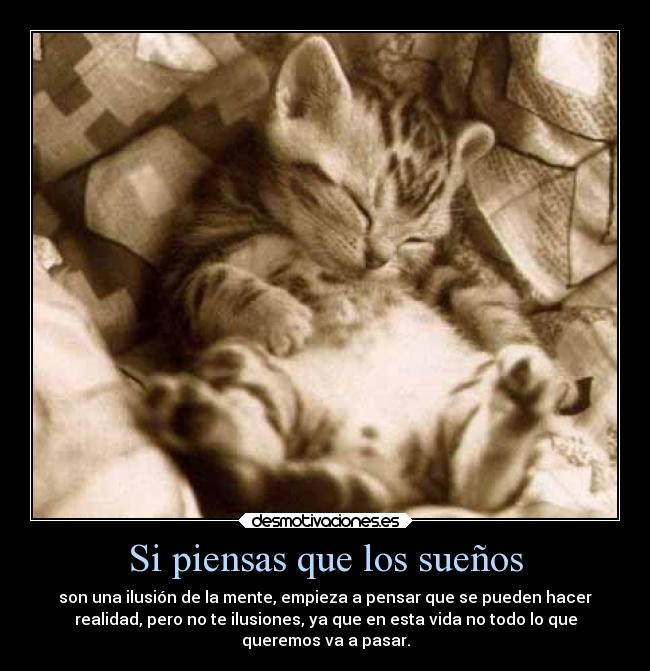 Si piensas que los sueños - 