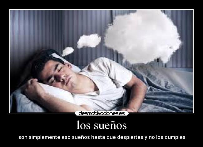 carteles suenos desmotivaciones