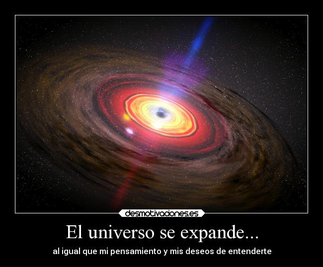 El universo se expande... -