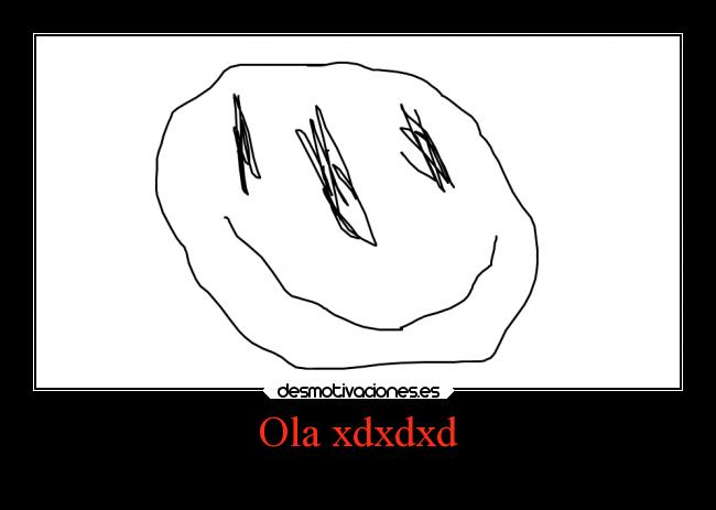 Ola xdxdxd -