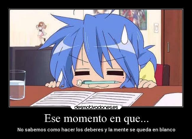 Ese momento en que... - No sabemos como hacer los deberes y la mente se queda en blanco